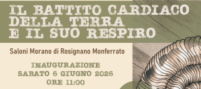 Il battito cardiaco della Terra e il suo respiro nei Saloni Morano di Rosignano